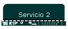 Servicio 2